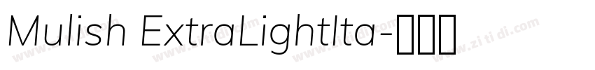 Mulish ExtraLightIta字体转换